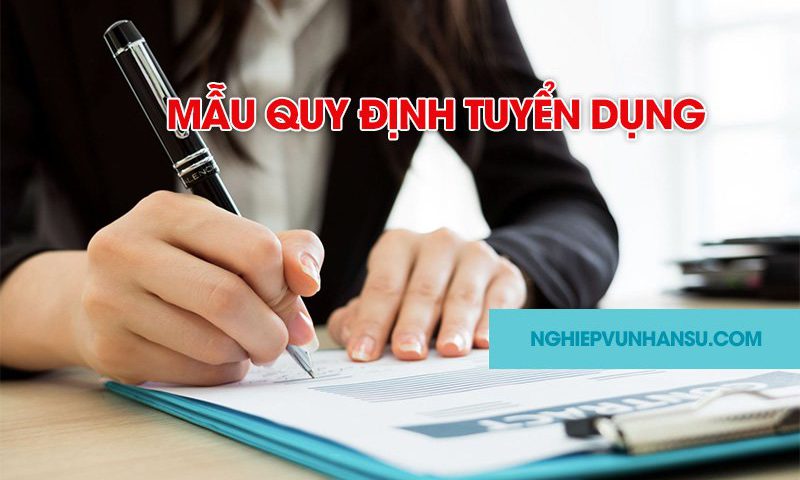 Mẫu quy định tuyển dụng
